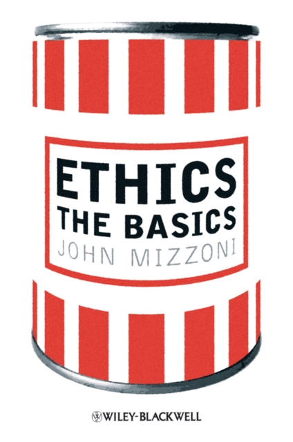 Ethics : The Basics, Hardback Book