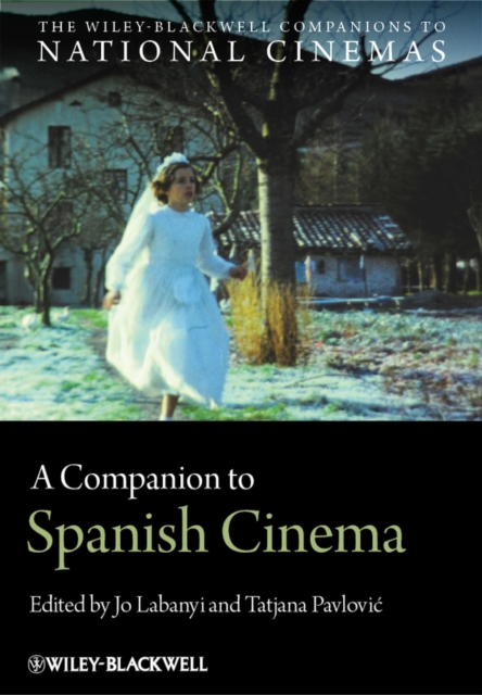 A Companion to Spanish Cinema, Hardback Book