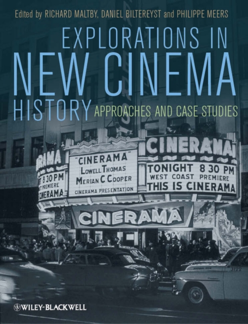 Explorations in New Cinema History : Approaches and Case Studies, Hardback Book