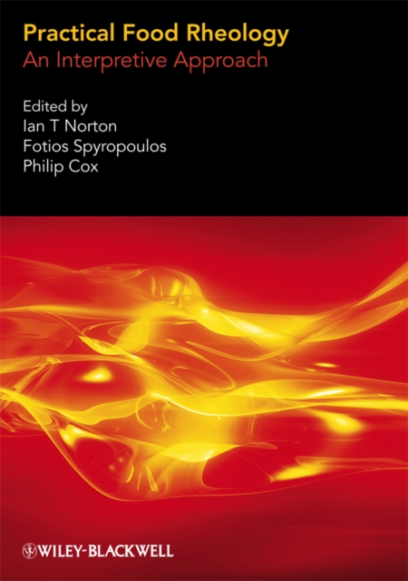 Practical Food Rheology : An Interpretive Approach, Hardback Book