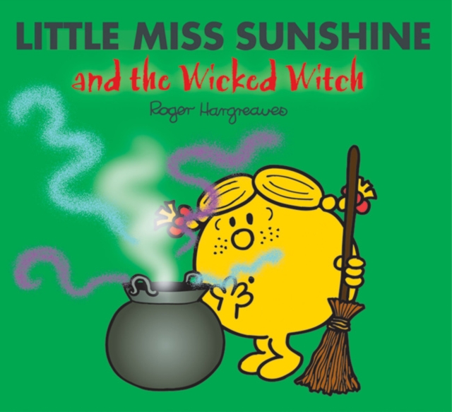 Little Miss Sunshine and the Wicked Witch, Paperback Book
