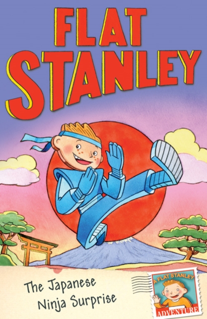 Flat Stanley: The Japanese Ninja Surprise, Paperback / softback Book
