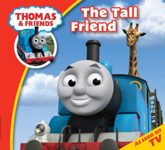 Thomas & Friends: Thomas Story Time 1: The Tall Friend, Paperback Book