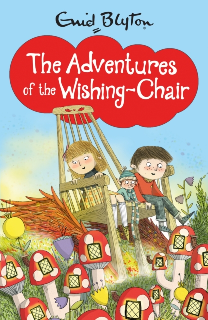 The Adventures of the Wishing-Chair, Paperback Book