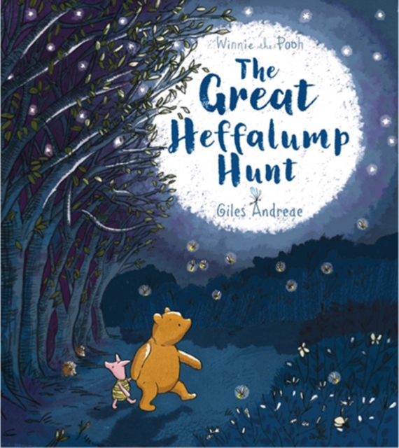 Winnie-the-Pooh: The Great Heffalump Hunt, Paperback / softback Book