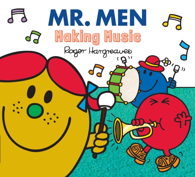 Mr. Men Making Music, Paperback Book