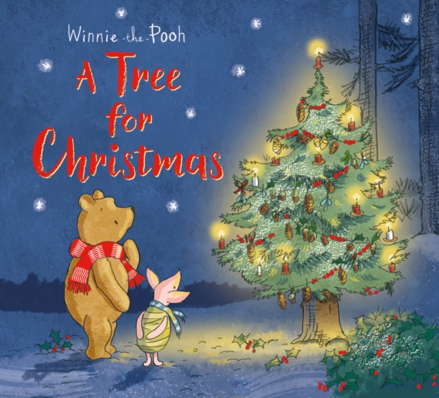 Winnie-the-Pooh: A Tree for Christmas, Paperback / softback Book