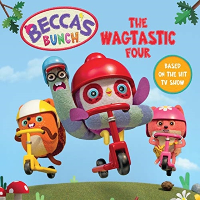 Becca's Bunch: The Wagtastic Four, Paperback / softback Book