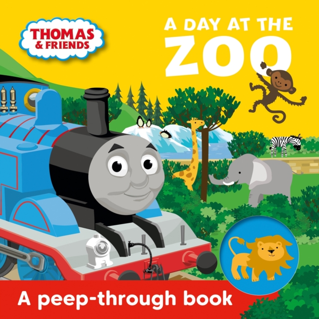 Thomas & Friends: A Day at the Zoo a peep-through book, Board book Book