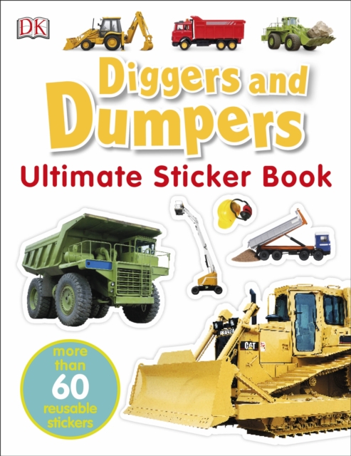 Diggers & Dumpers Ultimate Sticker Book, Paperback / softback Book