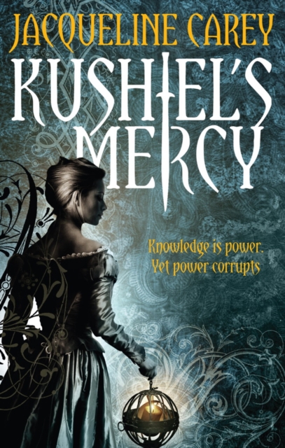 Kushiel's Mercy : Treason's Heir: Book Three, EPUB eBook