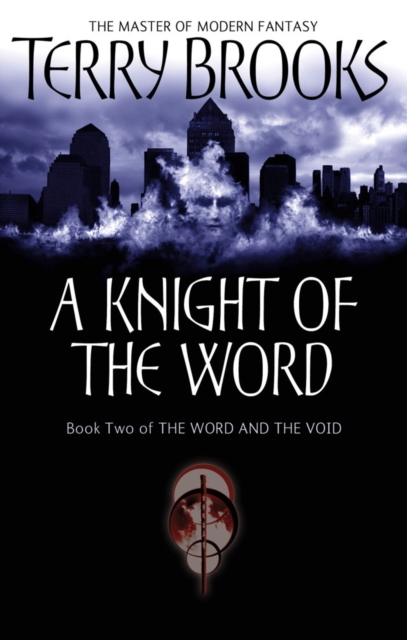 A Knight Of The Word : The Word and the Void: Book Two, EPUB eBook