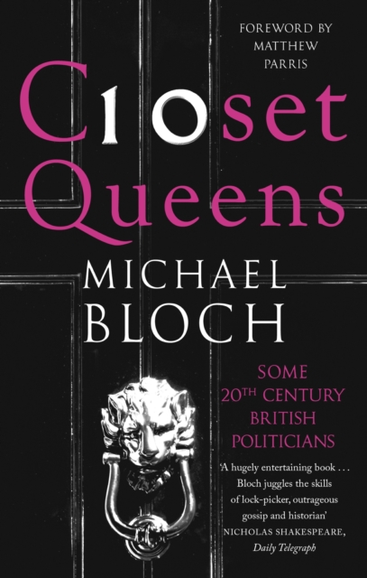 Closet Queens : Some 20th Century British Politicians, EPUB eBook