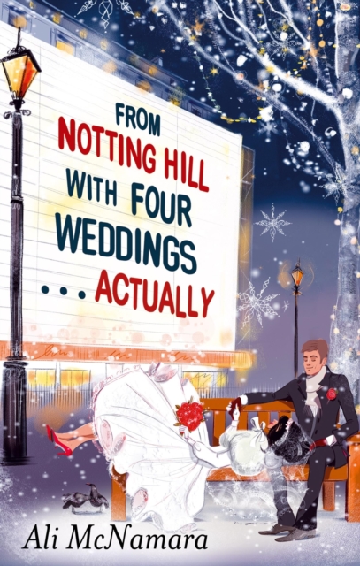 From Notting Hill with Four Weddings . . . Actually, EPUB eBook