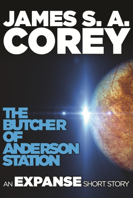 The Butcher of Anderson Station : An Expanse Short Story, EPUB eBook