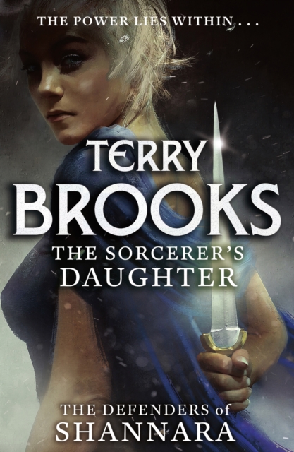 The Sorcerer's Daughter : The Defenders of Shannara, EPUB eBook