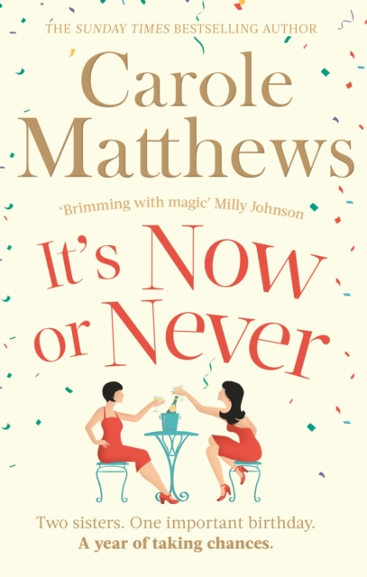 It's Now or Never : A feel-good and funny read from the Sunday Times bestseller, EPUB eBook