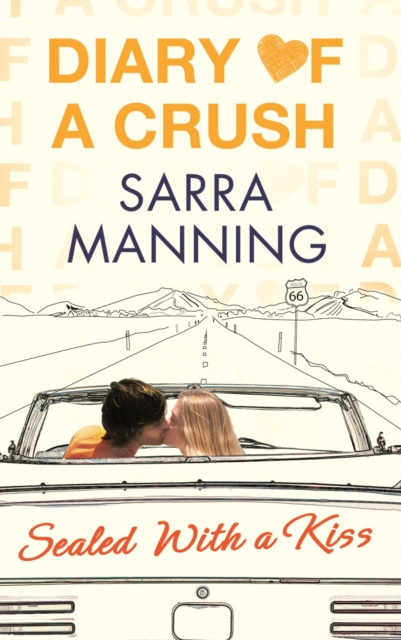 Diary of a Crush: Sealed With a Kiss : Number 3 in series, EPUB eBook
