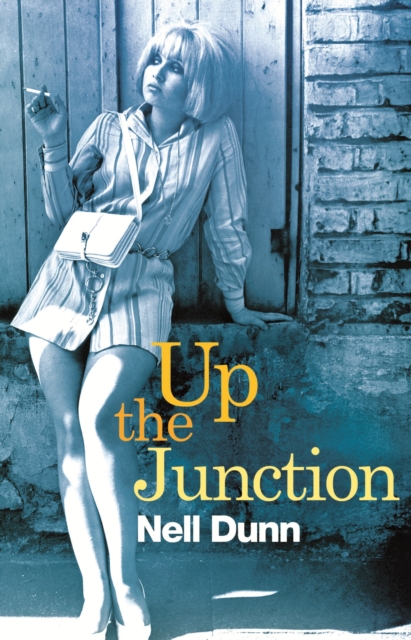 Up The Junction : A Virago Modern Classic, EPUB eBook