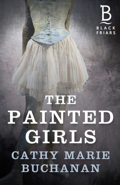 The Painted Girls, EPUB eBook