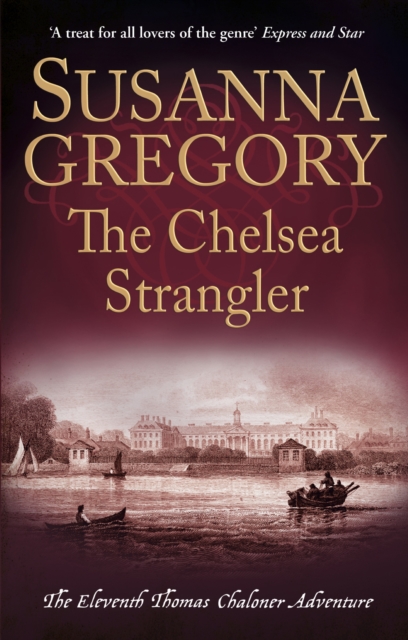 The Chelsea Strangler : The Eleventh Thomas Chaloner Adventure, EPUB eBook