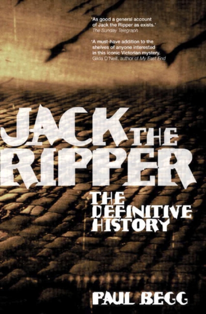 Jack the Ripper : The Definitive History, Paperback / softback Book