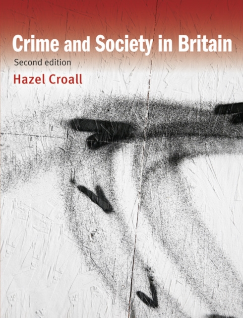 Crime and Society in Britain, Paperback / softback Book