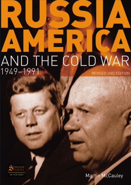 Russia, America and the Cold War : 1949-1991, Paperback Book