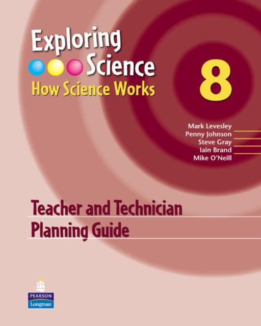Exploring Science : How Science Works Year 8 Teacher and Technician Planning Guide, Loose-leaf Book