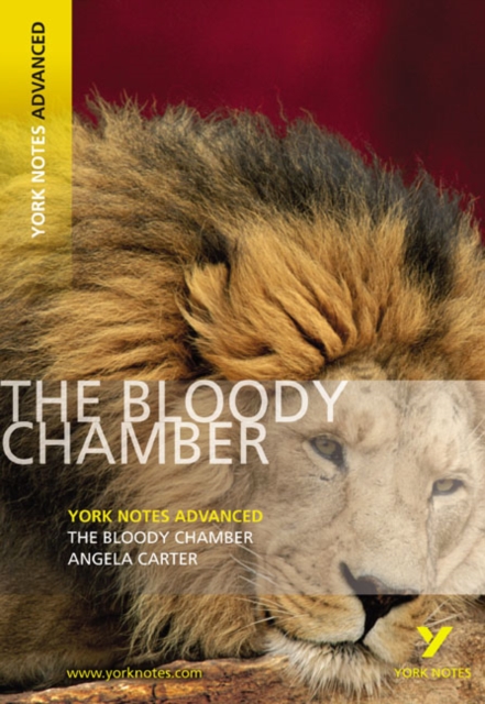 The Bloody Chamber: York Notes Advanced, Paperback / softback Book