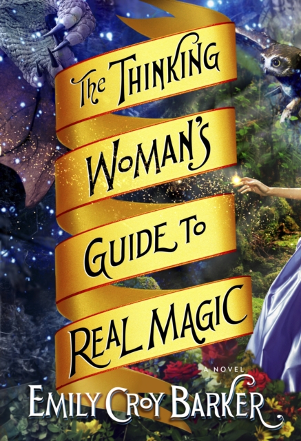 The Thinking Woman's Guide to Real Magic, EPUB eBook