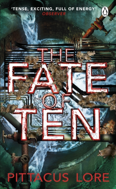 The Fate of Ten : Lorien Legacies Book 6, Paperback / softback Book