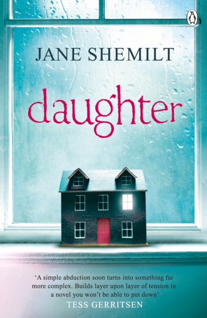 Daughter : The Gripping Sunday Times Bestselling Thriller and Richard & Judy Phenomenon, Paperback / softback Book