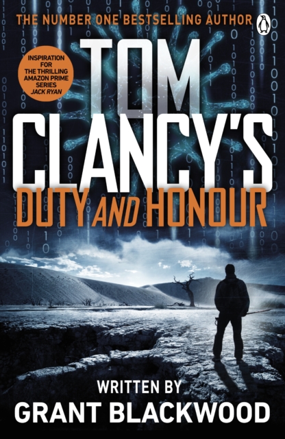 Tom Clancy's Duty and Honour : INSPIRATION FOR THE THRILLING AMAZON PRIME SERIES JACK RYAN, EPUB eBook