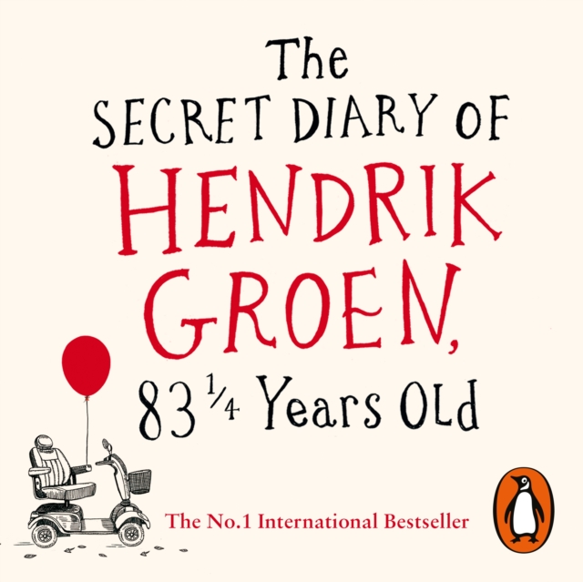 The Secret Diary of Hendrik Groen, 83 Years Old, eAudiobook MP3 eaudioBook