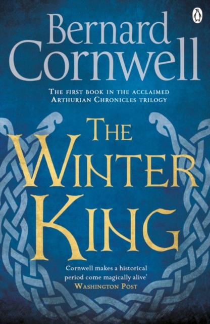 The Winter King : A Novel of Arthur, Paperback / softback Book