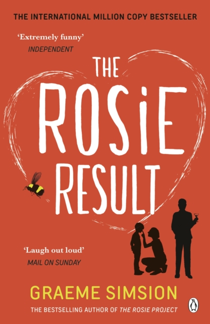 The Rosie Result : The life-affirming romantic comedy from the million-copy bestselling series, Paperback / softback Book