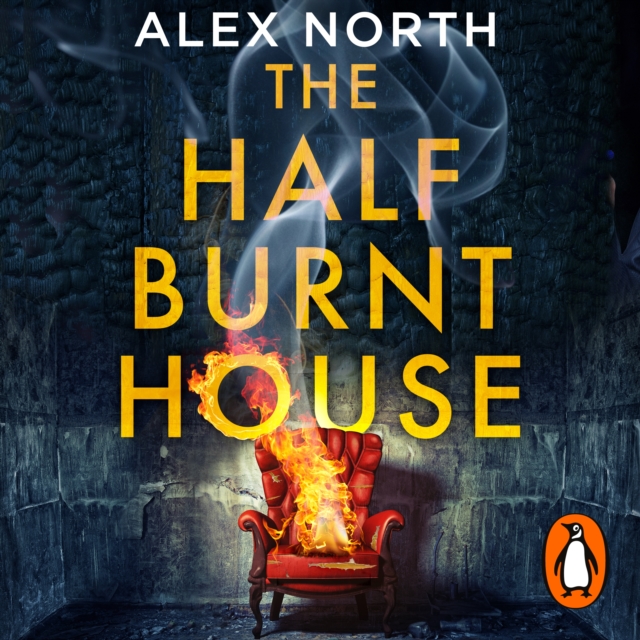 The Half Burnt House : The spine-tingling new thriller from the bestselling author of The Whisper Man, eAudiobook MP3 eaudioBook