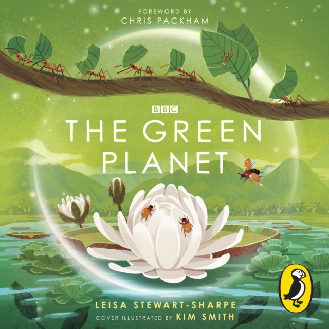 The Green Planet : For young wildlife-lovers inspired by David Attenborough's series, eAudiobook MP3 eaudioBook