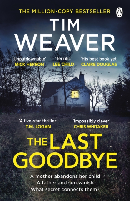 The Last Goodbye : The heart-pounding new thriller from the bestselling author of The Blackbird, EPUB eBook