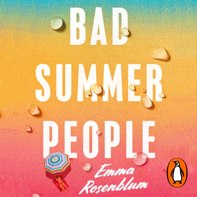 Bad Summer People : The scorchingly addictive summer must-read of 2023, eAudiobook MP3 eaudioBook