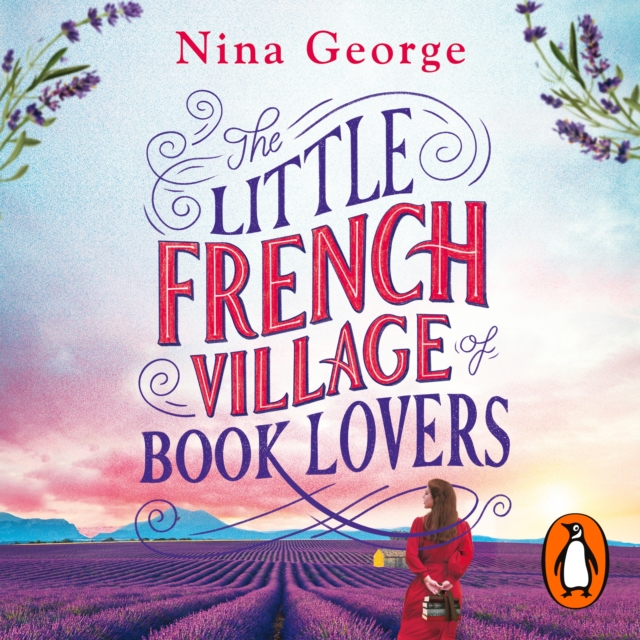 The Little French Village of Book Lovers : From the million-copy bestselling author of The Little Paris Bookshop, eAudiobook MP3 eaudioBook