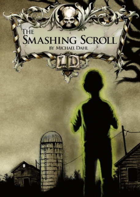 The Smashing Scroll, Hardback Book