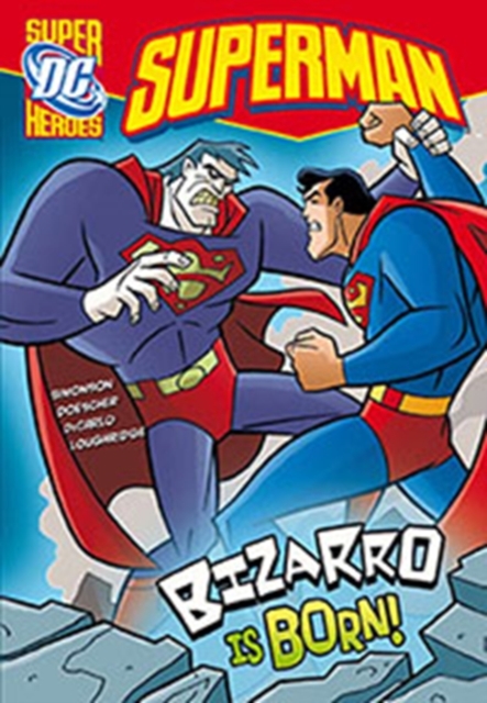 Bizarro is Born, Hardback Book