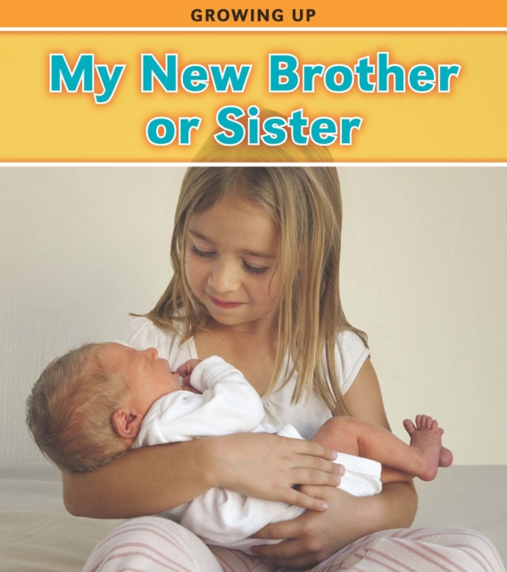 My New Brother or Sister, Hardback Book