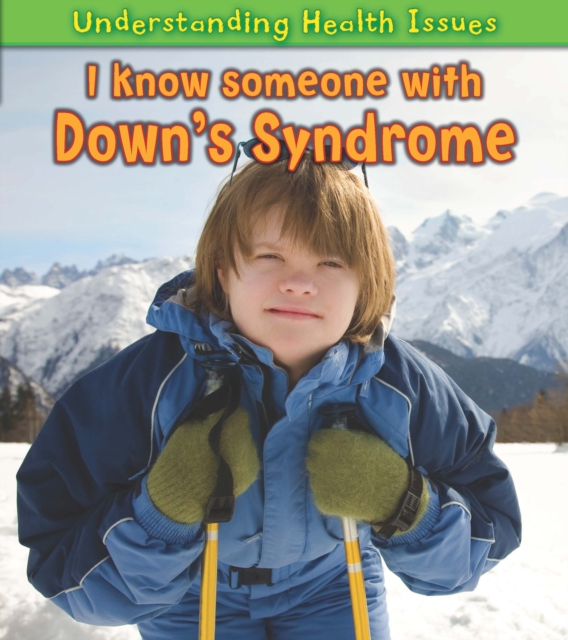 I Know Someone with Down's Syndrome, Hardback Book