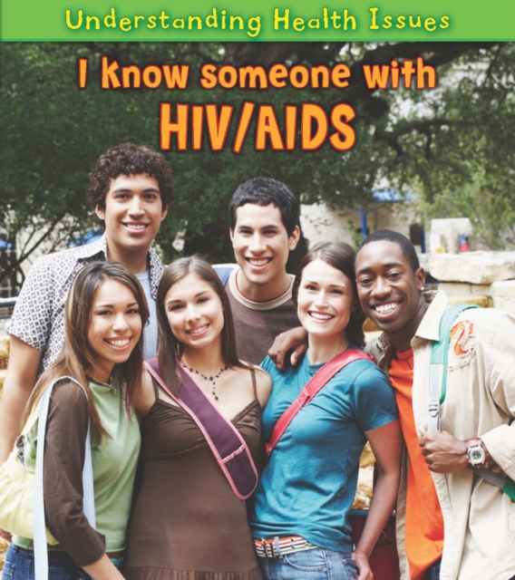 I Know Someone with HIV/AIDS, Hardback Book