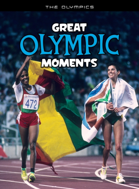 Great Olympic Moments, Hardback Book