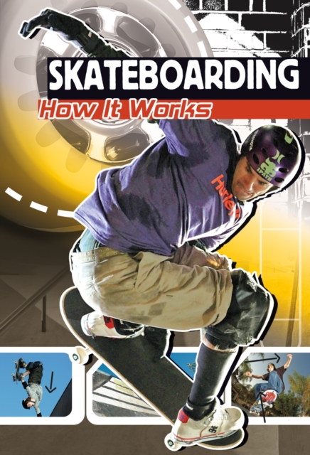 Skateboarding : How it Works, Hardback Book
