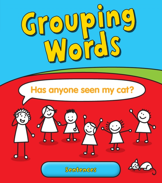 Grouping Words : Sentences, Hardback Book